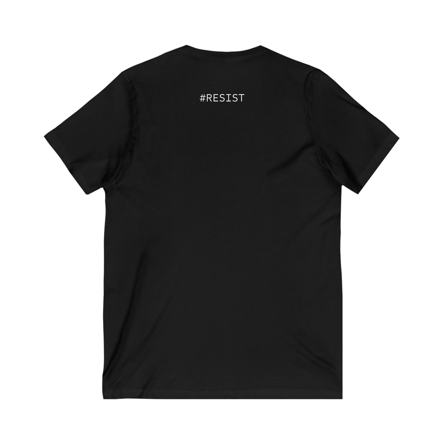 Unisex V-Neck Tee - #RESIST Statement Shirt for Activists