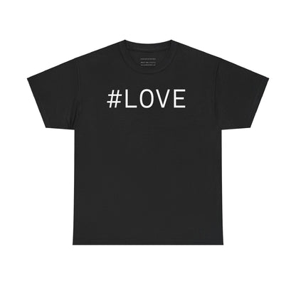 #LOVE Unisex Tee - Resist : Collection