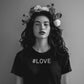 #LOVE Unisex Tee - Resist : Collection