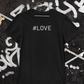 #LOVE Unisex Tee - Resist : Collection
